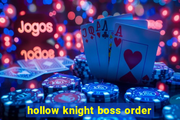 hollow knight boss order